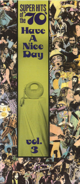 Super Hits Of The '70s - Have A Nice Day, Vol.3 (CD) Super Hits Of The '70s - Have A Nice Day, Vol.3 (CD)