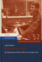 Vorschau: Mehr als Rock 'n' Roll: Der Radiosender AFN bis Mitte der sechziger Jahre Vorschau: Mehr als Rock 'n' Roll: Der Radiosender AFN bis Mitte der sechziger Jahre