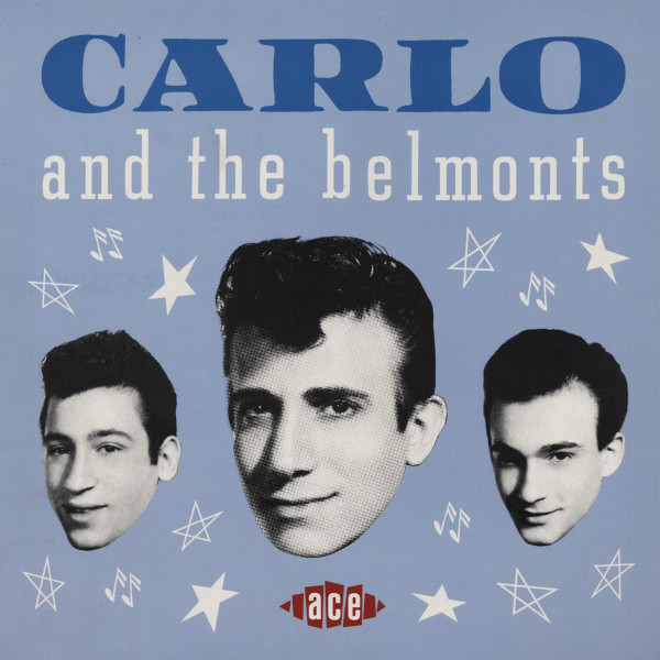 Carlo & The Belmonts (LP) Carlo & The Belmonts (LP)