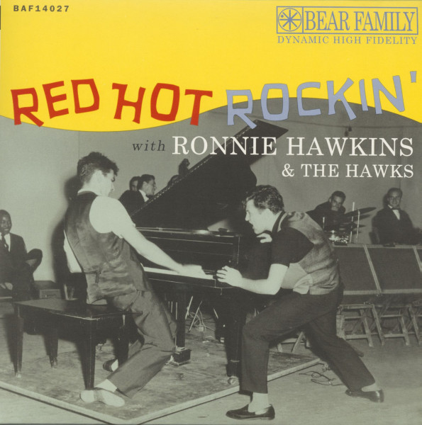 Red Hot Rockin' with Ronnie Hawkins (LP & CD, 10inch, 45rpm)