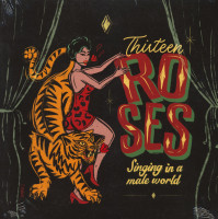 Vorschau: Thirteen Roses Singing In A Male World Vol.2 (LP) Vorschau: Thirteen Roses Singing In A Male World Vol.2 (LP)