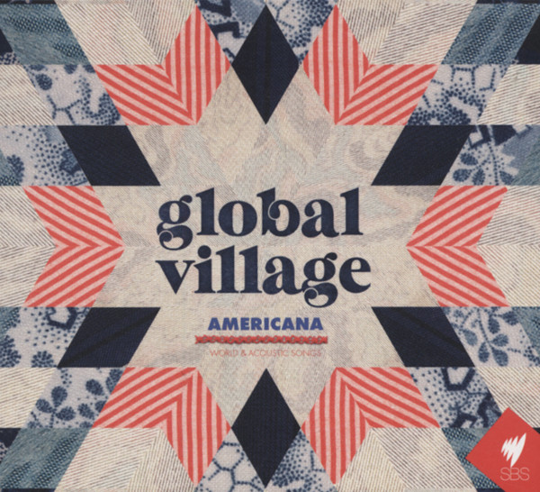 Global Village Americana - World & Accoustic Global Village Americana - World & Accoustic