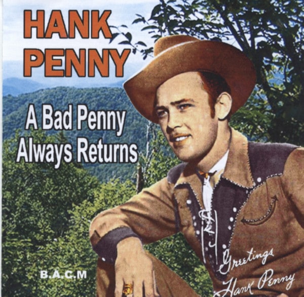 A Bad Penny Always Returns
