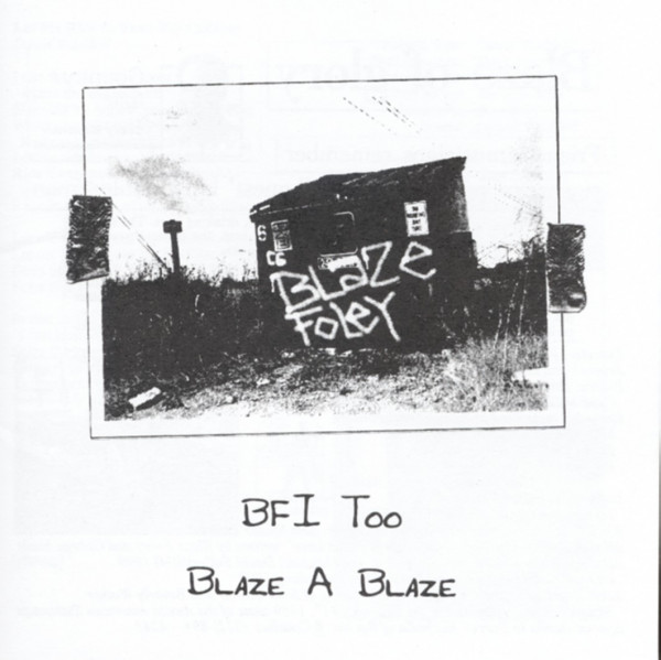 Bfi Too: Blaze A Blaze (Vol.2)
