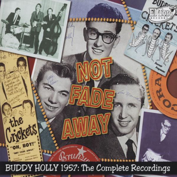 Not Fade Away - Complete 1957 Recordings 3-CD