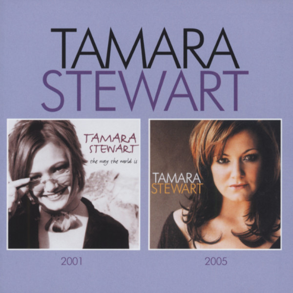 The Way The World Is & Tamara Stewart (2-CD) The Way The World Is & Tamara Stewart (2-CD)