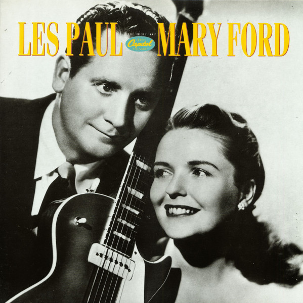 The Best Of Les Paul And Mary Ford - The Capitol Years (LP) The Best Of Les Paul And Mary Ford - The Capitol Years (LP)