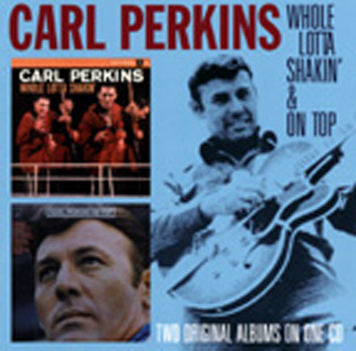 Whole Lotta Shakin' (1958) & On Top (1969)