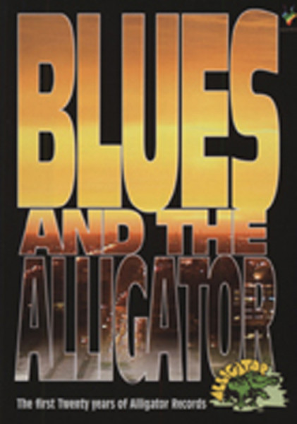 Blues And The Alligator