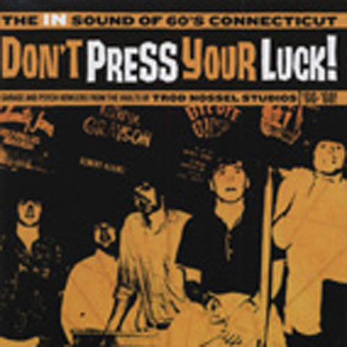 Don't Press Your Luck The - 60s Connecticut