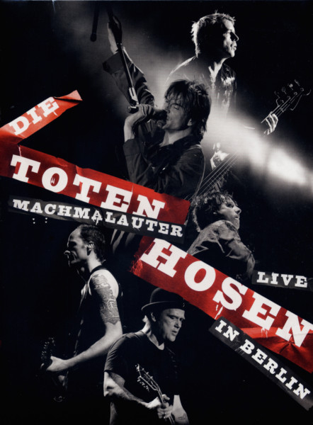 Machmalauter: Die Toten Hosen Live In Berlin