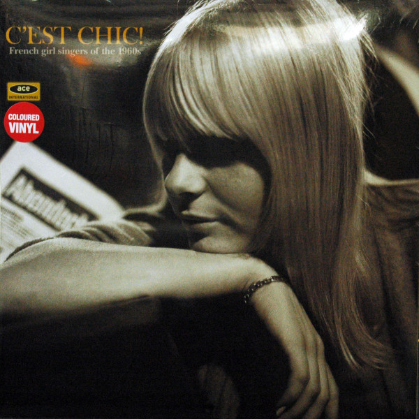 C'est Chic - French Girl Singers Of The 1960s