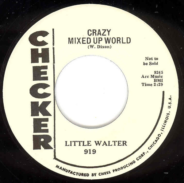 Crazy Mixed Up World b-w My Baby Is Sweeter 7inch, 45rpm