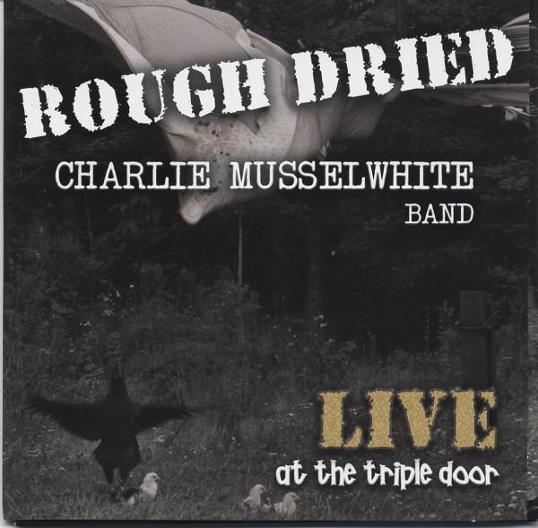 Rough Dried - Live At The Triple Door Rough Dried - Live At The Triple Door