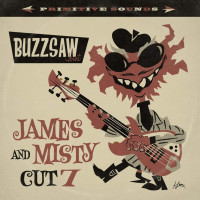 Vorschau: Buzzsaw Joint Cut 7 - James & Misty (LP) Vorschau: Buzzsaw Joint Cut 7 - James & Misty (LP)