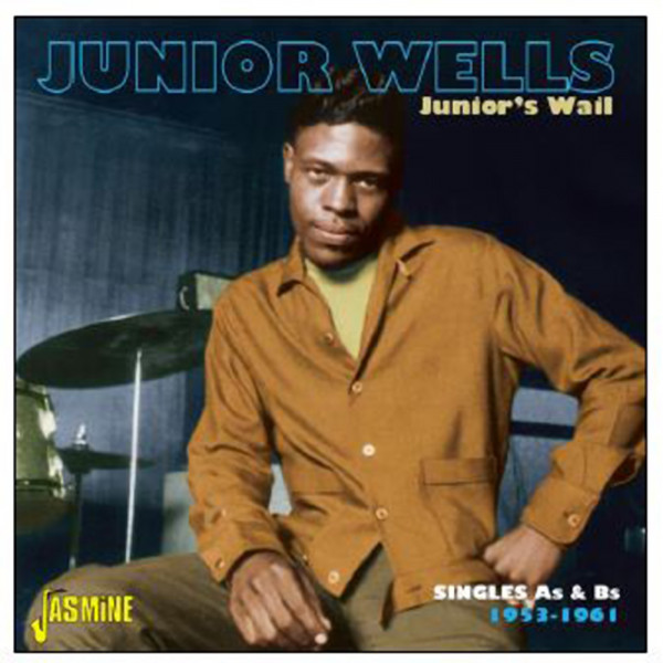 Junior’S Wail – Singles As & Bs 1953-1961