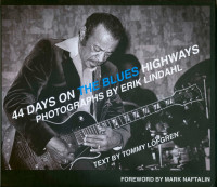 Vorschau: 44 Days On The Blues Highway - Photographs By Erik Lindahl Vorschau: 44 Days On The Blues Highway - Photographs By Erik Lindahl