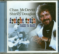 Vorschau: Freight Train Takes Ya Back! - Chas McDevitt And Shirley Douglas (CD) Vorschau: Freight Train Takes Ya Back! - Chas McDevitt And Shirley Douglas (CD)