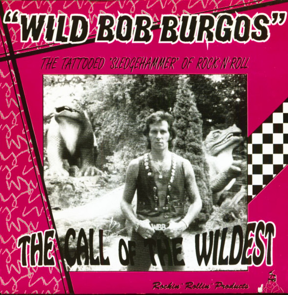 The Call Of The Wildest - The Tattooed Sledgehammer Of Rock'n'Roll (EP, 7inch, 45rpm, PS, BC)