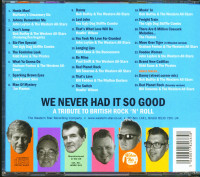 Vorschau: We Never Had It So Good - A Tribute To British Rock'n'Roll (CD) Vorschau: We Never Had It So Good - A Tribute To British Rock'n'Roll (CD)