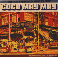 Vorschau: Coco May May - 1955-1962 Spanish Harlem Dancefloor Fillers (LP) Vorschau: Coco May May - 1955-1962 Spanish Harlem Dancefloor Fillers (LP)