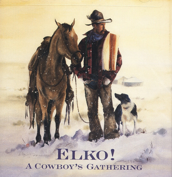 Elko! A Cowboys's Gathering (2-CD)