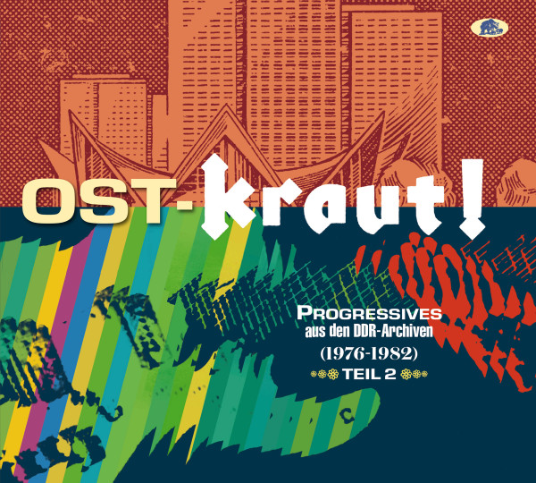 4. Bild von Various - Kraut!: Teil 2 - OST-KRAUT! - Progressives aus den DDR-Archiven 1976-1982 (2-CD)