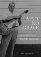 Vorschau: Marcel Ely II,Ph.D.:Ain't No Grave (Book&CD) Vorschau: Marcel Ely II,Ph.D.:Ain't No Grave (Book&CD)