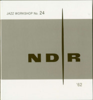 Vorschau: NDR Jazz Workshop No.24 (2-CD) Vorschau: NDR Jazz Workshop No.24 (2-CD)