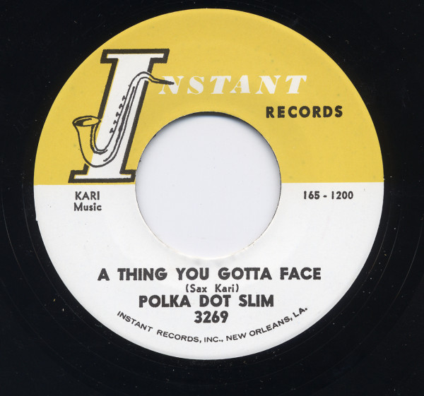 A Thing You Gotta Face b-w Ain't Broke, Ain't Hungry 7inch, 45rpm