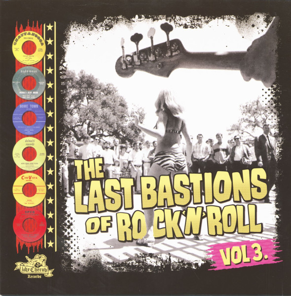 The Last Bastions Of Rock'n'Roll - Vol.3 (LP) The Last Bastions Of Rock'n'Roll - Vol.3 (LP)