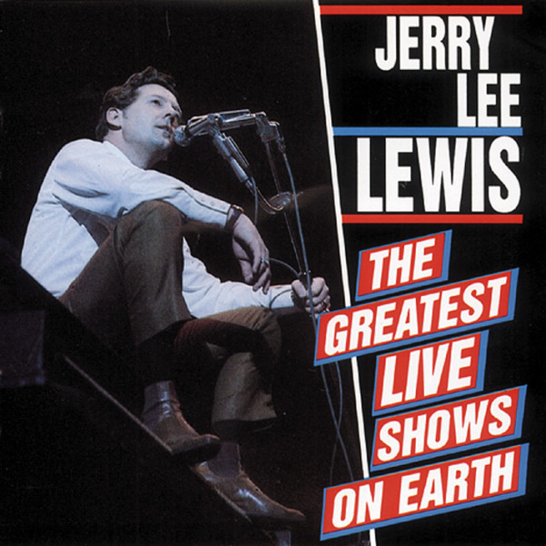 Jerry Lee Lewis - Greatest Live Shows On Earth (1964 & 1968)