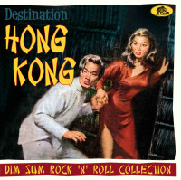 Vorschau: Destination Hong Kong - Dim Sum Rock 'n' Roll Collection (CD) Vorschau: Destination Hong Kong - Dim Sum Rock 'n' Roll Collection (CD)