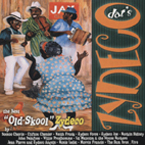 Dat's Zydeco: The Best 'Old-Skool' Zydeco