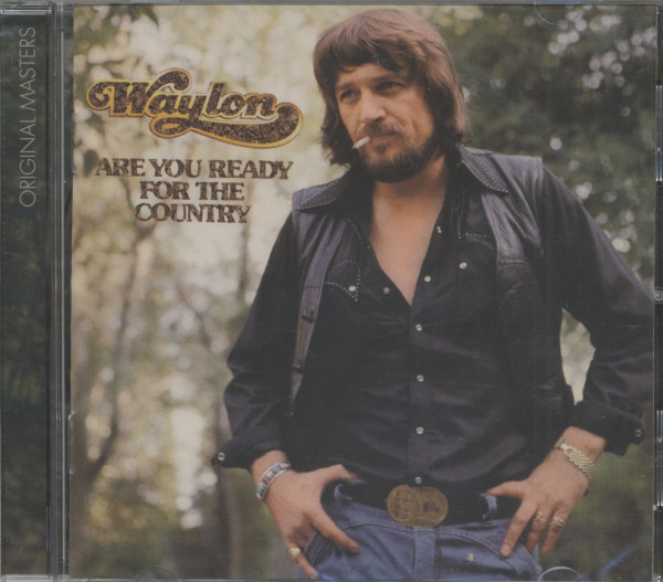 Are You Ready For The Country (CD) Are You Ready For The Country (CD)