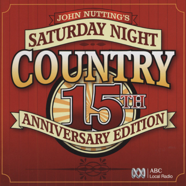 Saturday Night Country - 15th Anniv. (2-CD) Saturday Night Country - 15th Anniv. (2-CD)