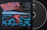 Vorschau: Tropical Trips Vol.1 - Life Is Better In The Tropics (CD) Vorschau: Tropical Trips Vol.1 - Life Is Better In The Tropics (CD)