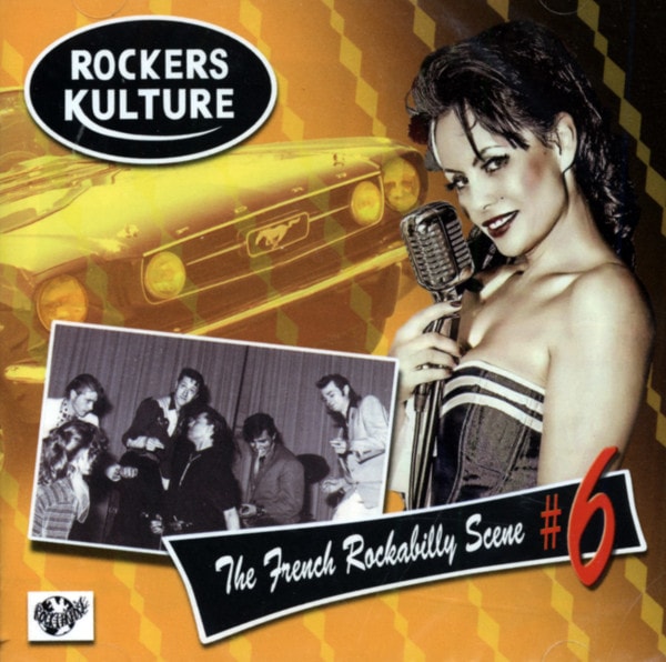 Rockers Kulture - The French Rockabilly Scene, Vol.6
