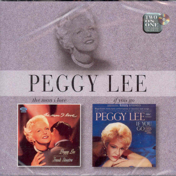 4. Bild von Peggy Lee: The Man I Love & If You Go (CD)