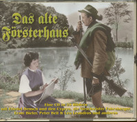 Vorschau: Das alte Försterhaus Vorschau: Das alte Försterhaus