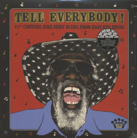 Vorschau: Tell Everybody! - 21st Century Juke Joint Blues From Easy Eye Sound (LP) Vorschau: Tell Everybody! - 21st Century Juke Joint Blues From Easy Eye Sound (LP)