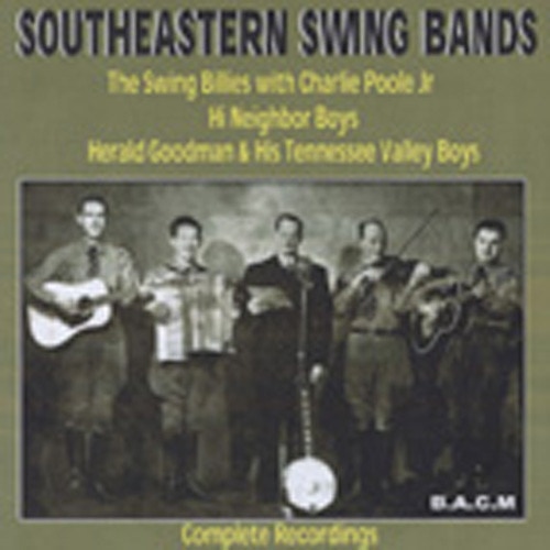Southeastern Swing Bands 1937 - 38 Southeastern Swing Bands 1937 - 38
