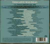 Vorschau: This Love Was Real - L.A. Vocal Groups 1959-1964 (CD) Vorschau: This Love Was Real - L.A. Vocal Groups 1959-1964 (CD)