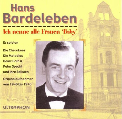 4. Bild von Hans Bardeleben: Ich nenne alle Frauen 'Baby' (CD)