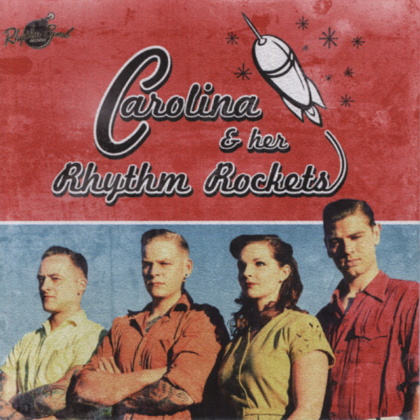 Carolina & Her Rhythm Rockets (2013)
