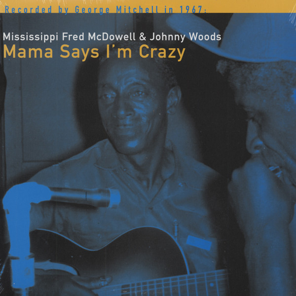 Mama Says I'm Crazy