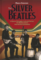 Vorschau: The Silver Beatles - Marco Crescenzi (Hardcover Book) Vorschau: The Silver Beatles - Marco Crescenzi (Hardcover Book)