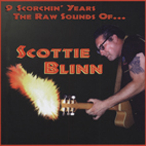 9 Scorchin' Years - The Raw Sounds Of ...