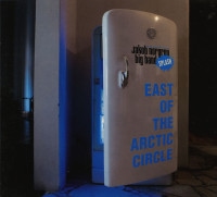 Vorschau: East Of The Arctic Circle (CD) Vorschau: East Of The Arctic Circle (CD)