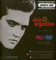 Vorschau: Elvis@Argentina 1963/1969 Vorschau: Elvis@Argentina 1963/1969